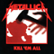 2016 Kill 'em All (Deluxe Edition Remastered) (CD 1 - Kill 'em All )