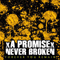 xA Promise Never Brokenx - Forever You Remain