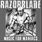 Razorblade (NL) - Music For Maniacs