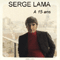 Serge Lama - A 15 Ans
