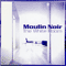 Moulin Noir - The White Room
