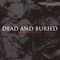 Dead And Buried - Bear Witness