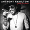 Anthony Hamilton - What I\'m Feelin\'