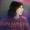 Eleni Mandell ~ I Can See the Future