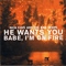 2003 He Wants You - Babe, I'm On Fire (Single)