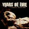 Years Of Fire - Visceral Departure