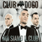 2012 Noi Siamo II Club