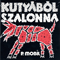 1998 Kutyabol Szalonna  (Reissue 2009)