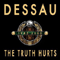 Dessau - The Truth Hurts