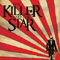 2009 The Killer And The Star