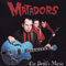 Matadors - The Devil\'s Music
