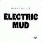 1968 Electric Mud