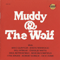 1983 Muddy The Wolf (Split)