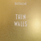 2015 Thin Walls (Deluxe Edition, CD 1)