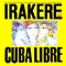 Irakare - Cuba Libre