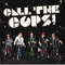 2011 Call The Cops (Deluxe Edition: Bonus CD)