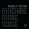 2009 Machine Make Noise