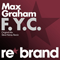 2011 Max Graham - F.Y.C. (Original Mix Edit) [Single]