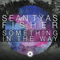 2015 Sean Tyas & Fisher - Something in the way (Single)