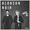 2016 Blouson Noir (Single)