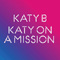 Katy B - Katy On A Mission