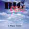 Big Deal (DEU) - A Place To Go