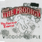 2005 Voodoo People (Pendulum Remix - Australian Edition Single) 