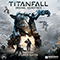 2014 Titanfall (Original Game Soundtrack)