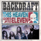 Backdraft (SWE) - This One Goes To Eleven