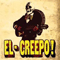 El-Creepo - El-Creepo!