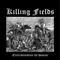 Killing Fields - Extermination By Human