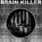 Brain Killer - Every Actual State Is Corrupt
