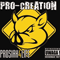 Pro-Creation - Prosiak4Life