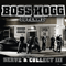 Boss Hogg Outlawz - Serve & Collect III