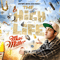 2009 The High Life (Mixtape)