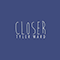 2016 Closer (acoustic) (originally by The Chainsmokers feat. Halsey)