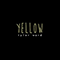 2016 Yellow (originally by Coldplay)