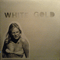 2006 White Gold