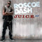 Roscoe Dash - J.U.I.C.E. (EP)