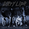 Dirty Lips - From Nothing To Now