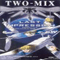 Two-Mix ~ Last Impression (Single)