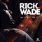 Wade, Rick - With Me