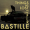 2013 Things We Lost In The Fire (EP)