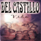 Del Castillo - Vida