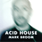 2010 Acid House (WEB Release)