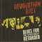 Revolution Riot - Blues For Spiritually Retarded