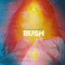 Bush (GBR) - Black And White Rainbows