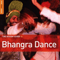 2006 The Rough Guide To Bhangra Dance