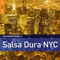 2007 The Rough Guide To Salsa Dura NYC