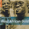 2006 The Rough Guide To West African Gold